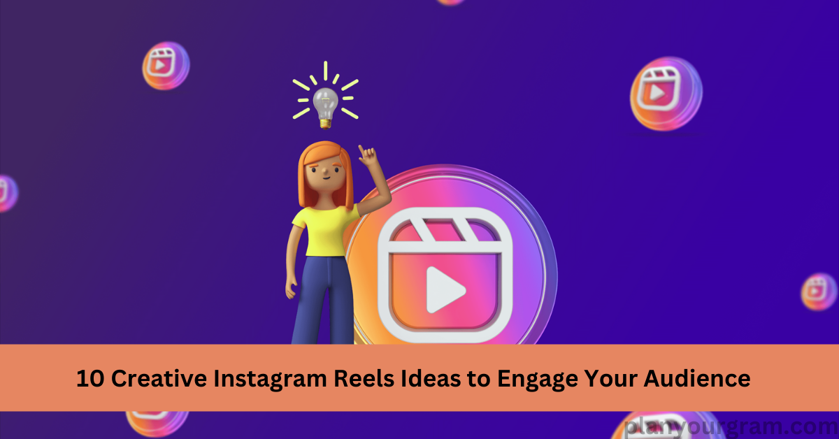 Instagram Reels Ideas
