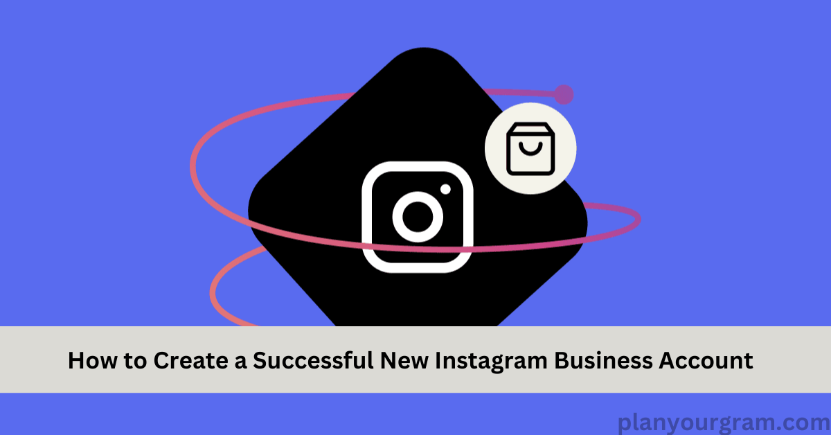 Create Instagram Business Account