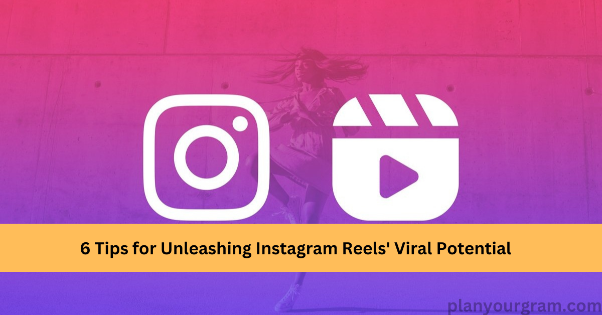 Get your Instagram Reels to go viral