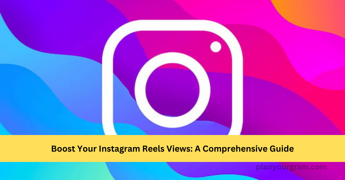 Instagram reels views